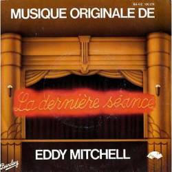 Eddy Mitchell : La Dernière Séance (Instrumental)